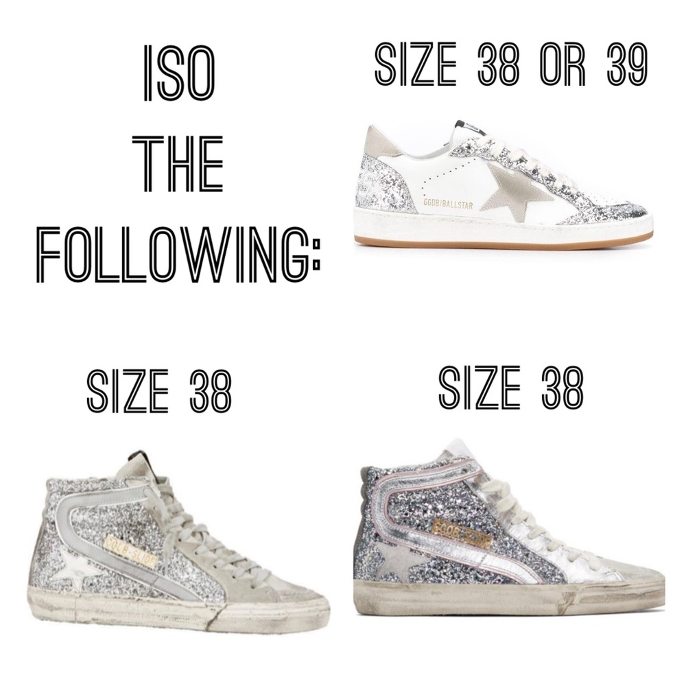ISO Golden Goose ballstars and slides pictured
